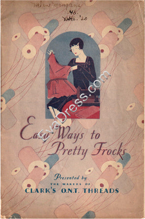 1928 Clark's 'Easy Way to Pretty Frocks' ORIGINAL Sewing Booklet